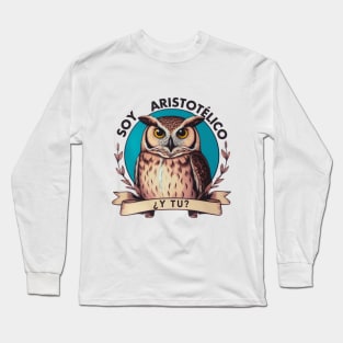 I'm olw Aristotelian for stoicism fans Long Sleeve T-Shirt